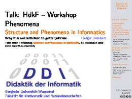 Structure and Phenomena in Informatics - Why it is not ...