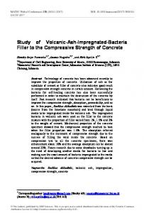 Study of Volcanic-Ash-Impregnated-Bacteria Filler to the Compressive