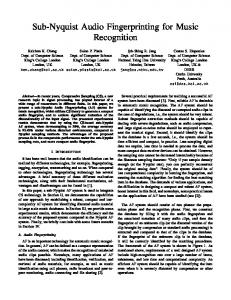 Sub-Nyquist Audio Fingerprinting for Music Recognition - CiteSeerX