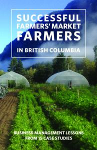 Successful Farmers' Market Farmers in British Columbia - Kwantlen ...