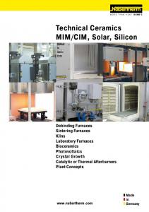 Technical Ceramics MIM/CIM, Solar, Silicon