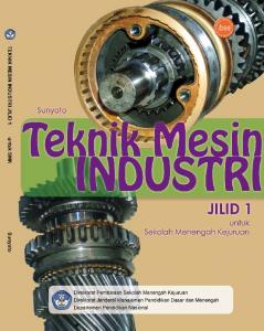 Teknik mesin industri 1 - sunyoto