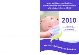 The antenatal magnesium sulphate for neuroprotection guideline ...