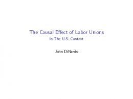 The Causal Effect of Unionization