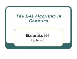 The E-M Algorithm in Genetics