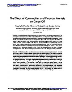 The Effects of Commodities and Financial Markets on Crude Oil