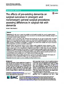 The effects of pre-existing dementia on surgical ... - BMC Geriatrics