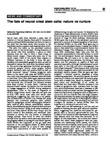 The fate of neural crest stem cells: nature vs nurture