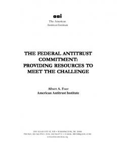 THE FEDERAL ANTITRUST COMMITMENT - American Antitrust Institute