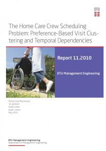 The Home Care Crew Scheduling Problem