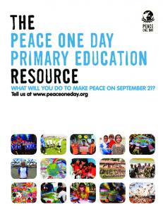 The Peace One Day Primary Education Resource