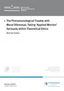 The Phenomenological Trouble with Moral Dilemmas: Taking ...