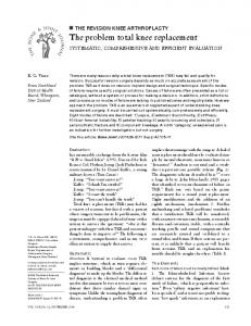 The problem total knee replacement - Bone & Joint