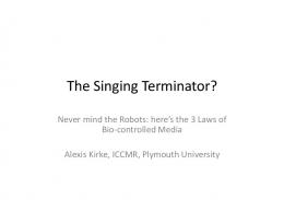 The Singing Terminator?