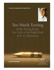 Too Much Testing - ETS