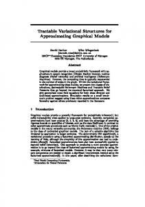 Tractable Variational Structures for Approximating Graphical Models ...