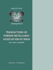 TRANSACTIONS OF POWDER METALLURGY ASSOCIATION OF INDIA