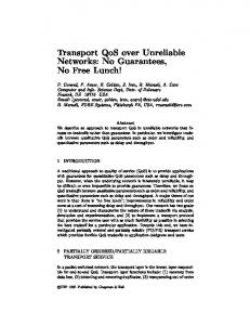 Transport QoS over Unreliable Networks: No Guarantees, No Free ...