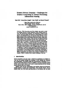 Trusted Privacy Domains Challenges for Trusted Computing in Privacy ...