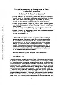 Tunneling resonances in systems without a classical trapping