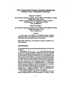 Two Customized Parallel Machines Scheduling Problem with ...