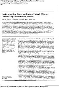 Understanding program-induced mood effects: Decoupling arousal ...