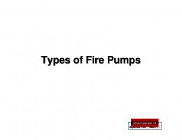 Unit 2-1 Types of Fire Pumps