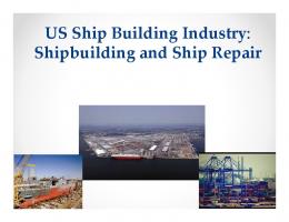 US Ship Building Industry: Shipbuilding and Ship Repair - IndustriALL