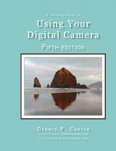 Using Your Digital Camera - PhotoCourse