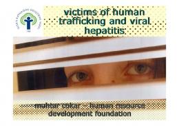 Victims of human trafficking and viral hepatitis