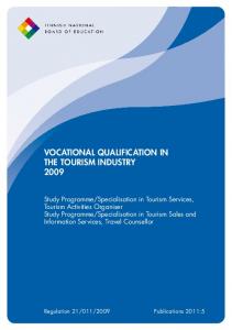 VOCATIONAL QUALIFICATION IN THE TOURISM INDUSTRY 2009