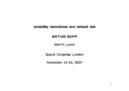 Volatility derivatives and default risk ARTUR SEPP