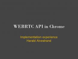 WEBRTC API in Chrome