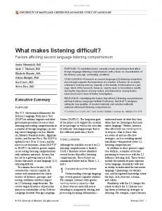 What makes listening difficult?