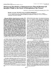 Widespread Distribution of Immunoreactive Thyroid Hormone PZ ...