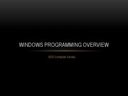 Windows Programming Overview