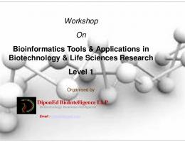 Workshop On Bioinformatics Tools & Applicatio Biotechnology & Life ...