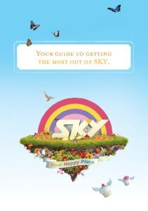 Your guide to getting the most out of SKY. - Sky TV